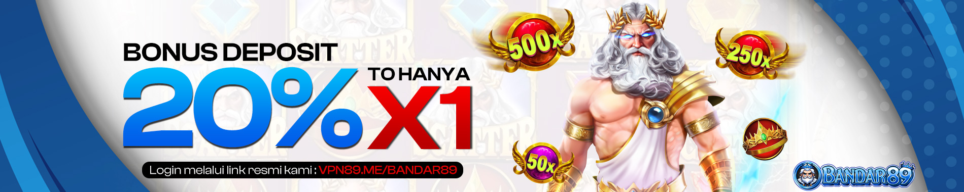 BANDAR89 BONUS DEPOSIT HARIAN